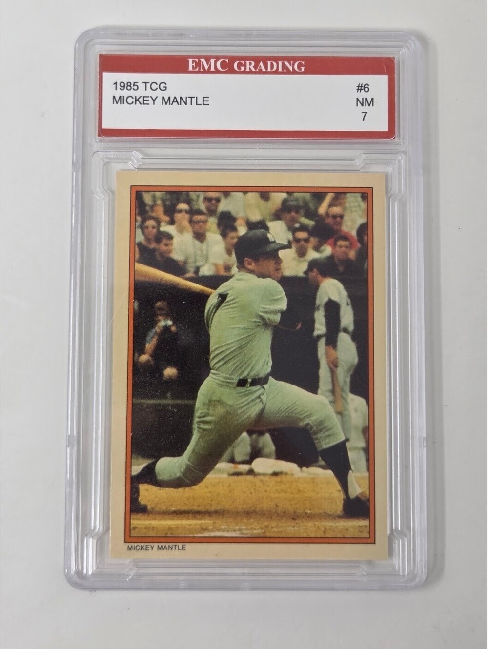 1985 TCG Mickey Mantle 6 EMC Grading NM 7 Collectors Series Card Slab